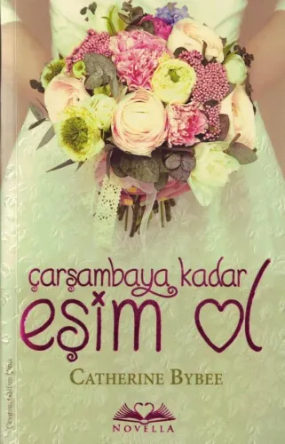 Çarşambaya Kadar Eşim Ol