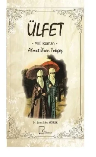 Ülfet –Millî Roman-