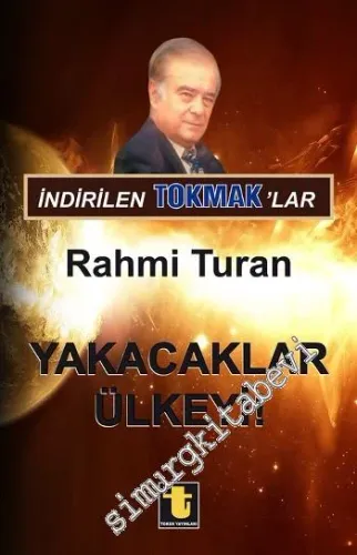 İndirilen Tokmaklar: Yakacaklar Ülkeyi - 2015