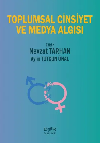 TOPLUMSAL CİNSİYET VE MEDYA ALGISI