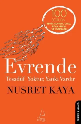 Evrende Tesadüf Yoktur Yankı Vardır