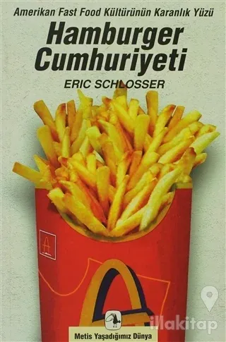 Hamburger Cumhuriyeti: Amerikan Fast Food Kültürünün Karanlık Yüzü