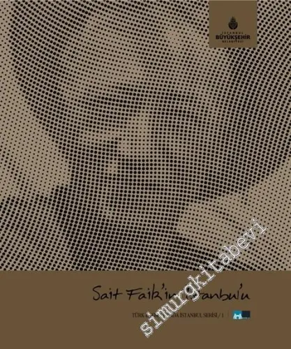 Sait Faik'in İstanbul'u - 7       2008