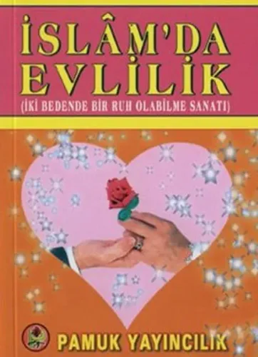 İslam'da Evlilik (Aile-004)