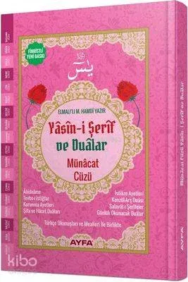 Yasin-i Şerif ve Dualar (Ayfa-177, Orta Boy, Ciltli, Şamua, Fihristli); Münacat Cüzü