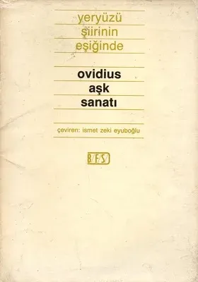 Ovidius Aşk Sanatı Yeryüzü Şiirinin Eğişiğinde