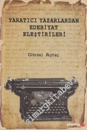 Yaratıcı Yazarlardan Edebiyat Eleştirileri - 2015