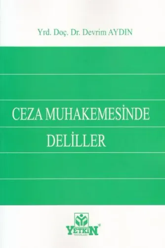 Ceza Muhakemesinde Deliller