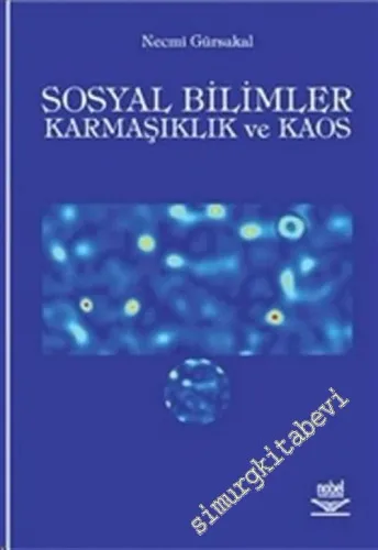 Sosyal Bilimler Karmaşıklık ve Kaos -        2007