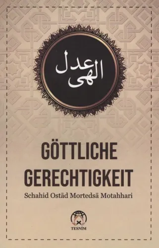 Göttliche Gerechtigkeit Murtaza Mutahhari