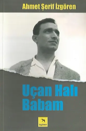 Uçan Halı Babam