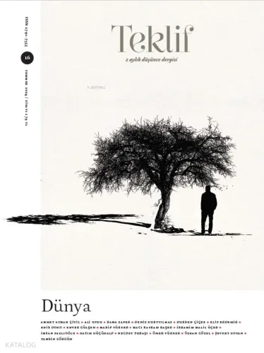 Dünya - Teklif Temmuz 16. Sayı;2 Aylık Düşünce Dergisi