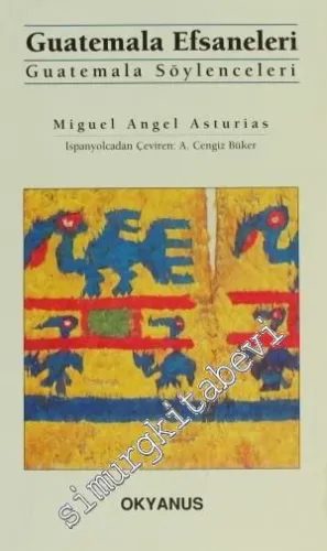 Guatemala Efsaneleri - Guatemala Söylenceleri -        1997