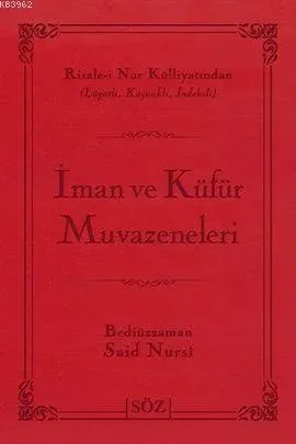 İman ve Küfür Muvazeneleri (Çanta Boy); Risale-i Nur Külliyatından Lügatlı, Kaynaklı, İndeksli