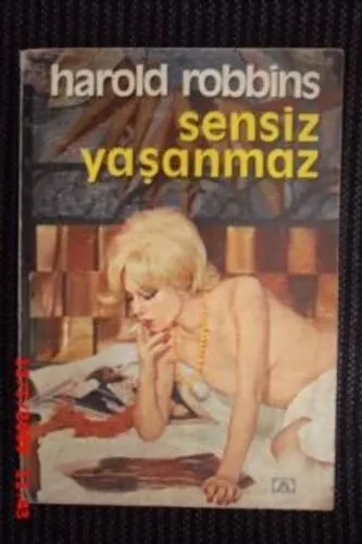 Sensiz Yaşanmaz