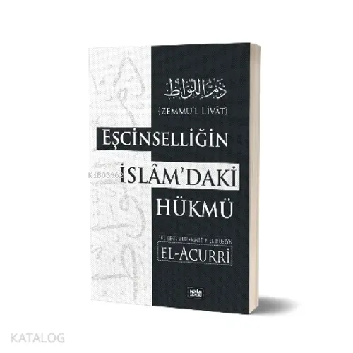 Eşcinselliğin İslam'daki Hükmü Zemmu'l Livat - Neda Yayınları - Selamk