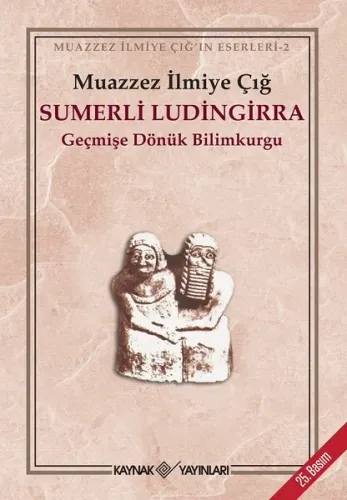Sumerli Ludingirra; Geçmişe Dönük Bilimkurgu