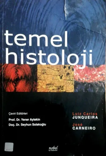 Temel Histoloji Luiz Carlos Junqueira Nobel Tıp Kitabevleri