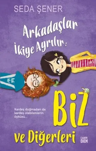 Arkadaşlar İkiye Ayrılır: Biz ve Diğerleri