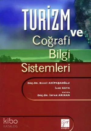 Turizm ve Coğrafi Bilgi Sistemleri