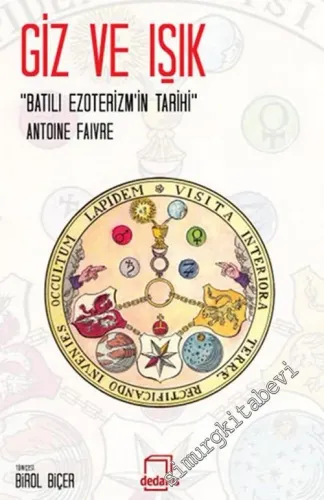 Giz ve Işık "Batılı Ezoterizmin Tarihi" -        2012