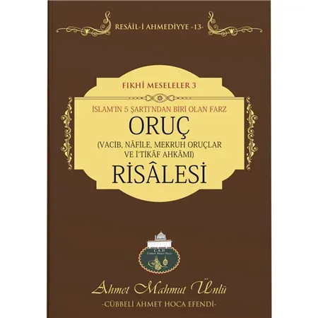 Oruç Risalesi | Ahmet Mahmut Ünlü
