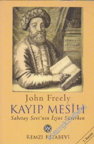 Kayıp Mesih: Sabetay Sevi'nin İzini Sürerken  -        2003