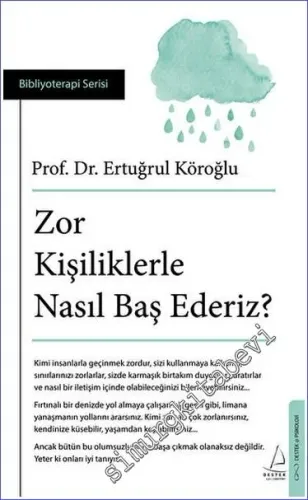 Zor Kişiliklerle Nasıl Baş Ederiz? - 2023