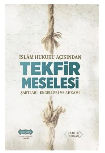 İslam Hukuku Açısından Tekfir Meselesi
