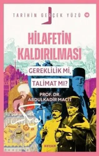 Hilafetin Kaldırılması - Gereklilik mi, Talimat mı?;Tarihin Gerçek Yüzü - 18