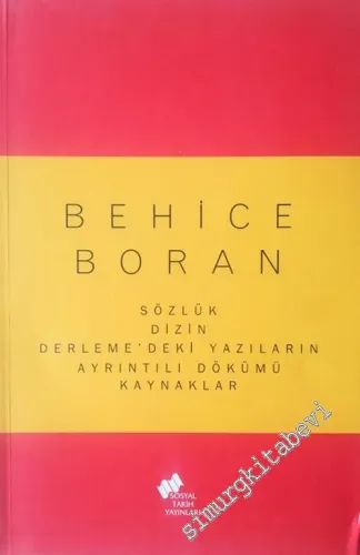Behice Boran : Sözlük : Dizin : Derleme'deki Yazıların Ayrıntılı Dökümü : Kaynaklar : Ek Cilt -