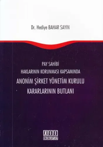 Anonim Şirket Yönetim Kurulu Kararlarının Butlanı