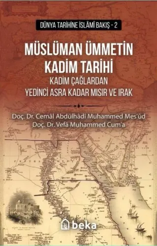 Müslüman Ümmetin Kadim Tarihi - Beka Yayınları - Selam Kitap