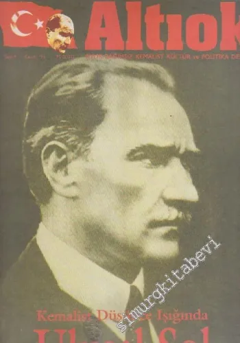 Altıok Aylık Bağımsız Kemalist Kültür ve Politika Dergisi: Ulusal Sol - Sayı: 4  Yıl: 1    Kasım 1994