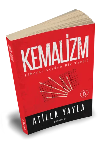 Kemalizm - Atilla Yayla - Liberte Yayınları