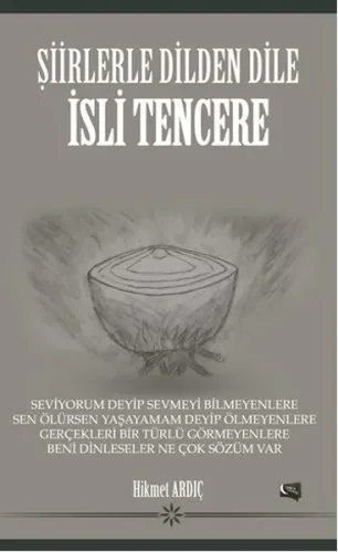 Şiirlerle Dilden Dile İsli Tencere