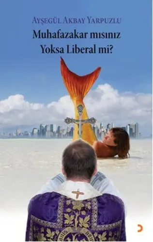 Muhafazakar mısınız Yoksa Liberal mi?