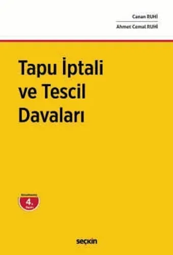 Tapu İptali ve Tescil Davaları Canan Ruhi