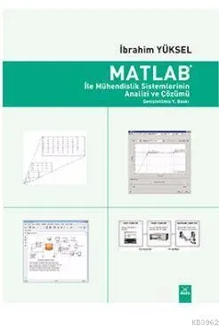 MATLAB İle Mühendislik Sistemlerinin Analizi ve Çözümü