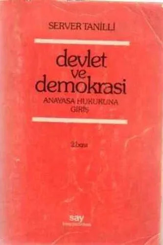 Devlet ve Demokrasi / Anayasa Hukukuna Giriş