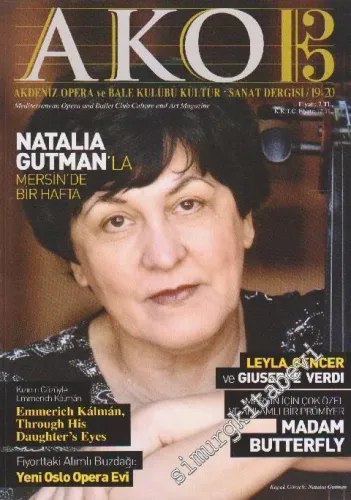 Ako - Akdeniz Opera ve Bale Kulübü Kültür Sanat Dergisi - Sayı: 19 - 20      Eylül