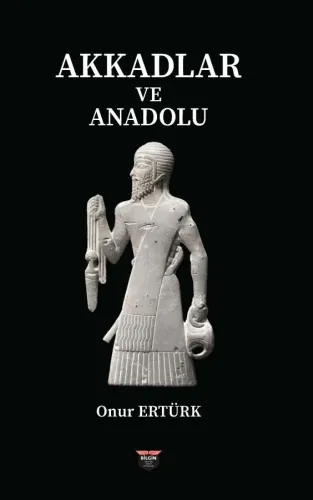 Akkadians and Anatolia
