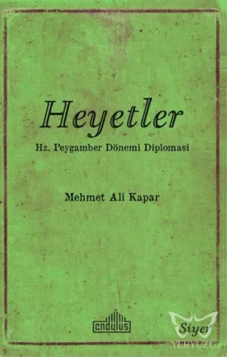Heyetler - Hz. Peygamberin Dönemi Diplomasi