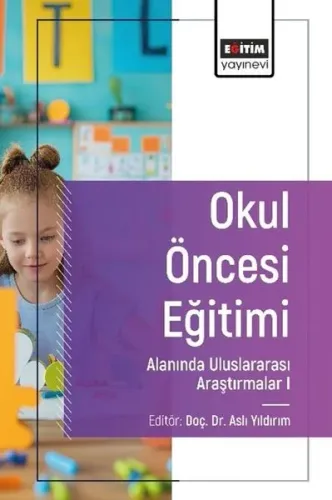 Eğitim Yönetimi Alanında Uluslararası Araştırmalar I