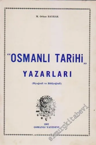 Osmanlı Tarihi Yazarları -         2002