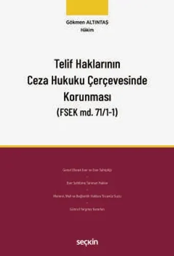 Telif Haklarının Ceza Hukuku Çerçevesinde Korunması