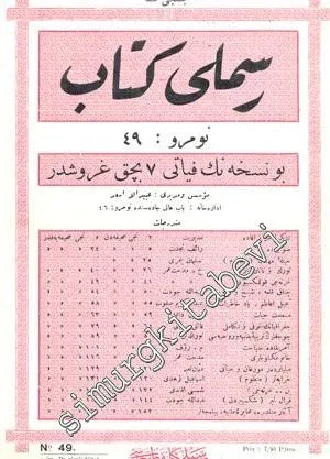 OSMANLICA: Resimli Kitap - Yıl: Haziran - Temmuz 1329, Cilt: 9, Sayı: 49