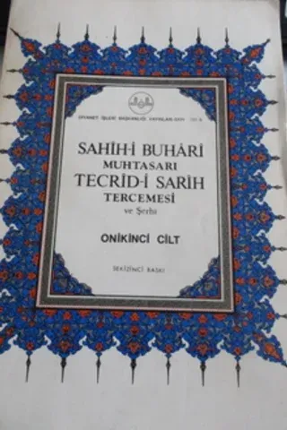 Sahih-i Buhari Muhtasarı Tecrid-i Sarih Tercemesi ve Şerhi 12.Cilt