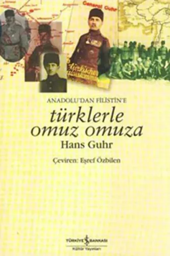 Anadolu'dan Filistin'e Türklerle Omuz Omuza