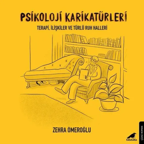 Psikoloji Karikatürleri;Terapi, İlişkiler ve Türlü Ruh Halleri